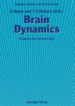 Paperback Brain Dynamics: Progress and Perspectives Book