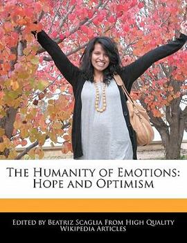 Paperback The Humanity of Emotions: Hope and Optimism Book
