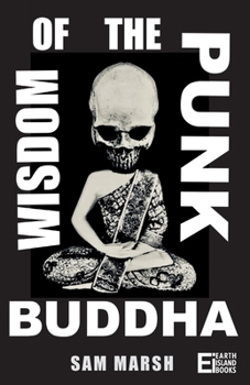 Paperback Wisdom of the Punk Buddha Book