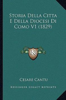 Paperback Storia Della Citta E Della Diocesi Di Como V1 (1829) [Italian] Book