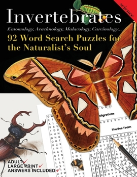 Paperback Invertebrates: Word Searches and Games for the Naturalist's Soul Book