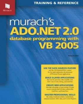 Paperback Murach's ADO.NET 2.0 Database Programming with VB 2005: Training and Reference Book