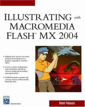 Paperback Illustrating With Macromedia Flash™ MX 2004 Book