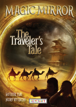 The Traveler's Tale (Magic Mirror Series Book 2)