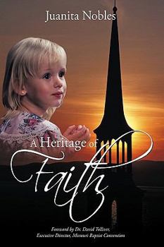 Paperback A Heritage of Faith Book