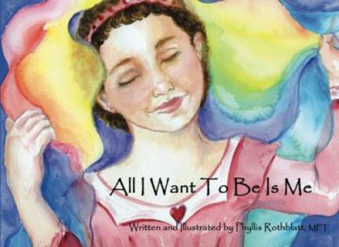 Paperback All I Want To Be Is Me Book