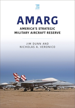 Paperback Amarg: America's Strategic Military Aircraft Reserve Book