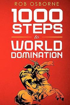 Paperback 1000 Steps To World Domination Book