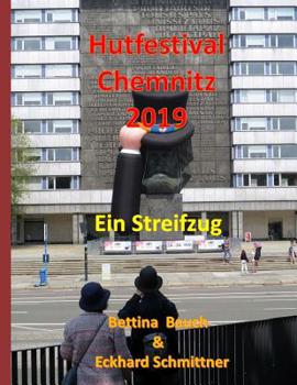 Paperback Hutfestival Chemnitz 2019: Ein Streifzug [German] Book