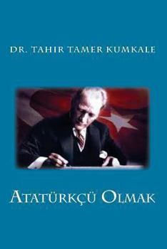 Paperback Ataturkcu Olmak [Turkish] Book