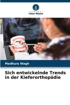 Paperback Sich entwickelnde Trends in der Kieferorthopädie [German] Book