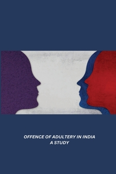 Paperback Offence of Adultery in India a Study Book