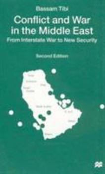 Paperback Conflict and War in the Middle East: From Interstate War to New Security Book