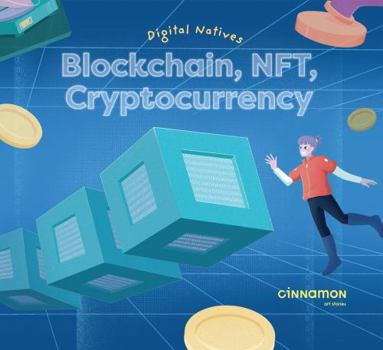 Hardcover Digital Natives: Blockchain, Cryptocurrency, Nft Book