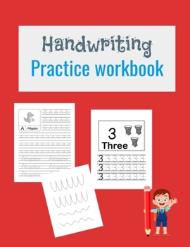 Paperback Handwriting Practice Workbook: Tracing Letters, Numbers, Shapes and Lines - 140 Practice Pages - Workbook for Preschool, Kindergarten, and Kids Ages 3 Book
