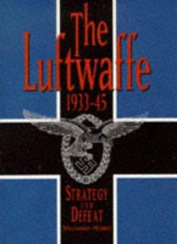 Paperback Luftwaffe 1933-45 Book