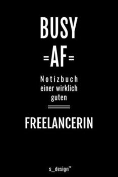 Notizbuch für Freelancer / Freelancerin: Originelle Geschenk-Idee [120 Seiten liniertes blanko Papier ] (German Edition)