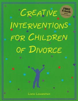 Paperback Creative Interventions for Children of Divorce Book