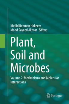 Paperback Plant, Soil and Microbes: Volume 2: Mechanisms and Molecular Interactions Book