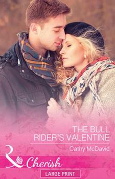 Hardcover The Bull Rider's Valentine [Large Print] Book