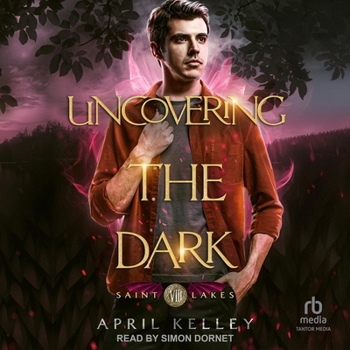 Uncovering the Dark: An MM Opposites Attract Paranormal Romance