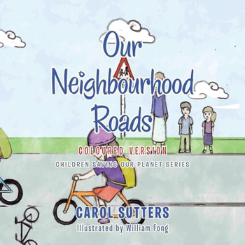Paperback Our Neighbourhood Roads: Coloured Version Book