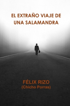 Paperback El Extraño Viaje de una Salamandra [Spanish] Book