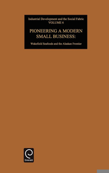 Hardcover Pioneering a Modern Small Business Book