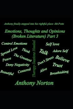 Paperback Emotions, Thoughts and Opinions: Broken Literature part 3 Book