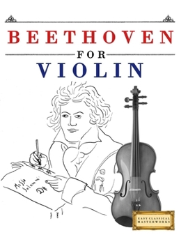 Paperback Beethoven for Violin: 10 Easy Themes for Violin Beginner Book