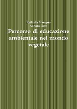 Paperback Percorso di educazione ambientale nel mondo vegetale [Italian] Book