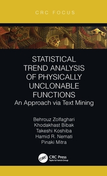 Hardcover Statistical Trend Analysis of Physically Unclonable Functions: An Approach via Text Mining Book