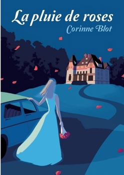 Paperback La pluie de roses [French] Book