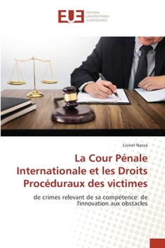 Paperback La Cour Pénale Internationale et les Droits Procéduraux des victimes [French] Book