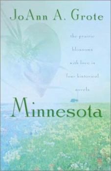 Paperback Minnesota: The Prairie Blossoms with Love in Four Historical Novels Book