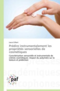 Paperback Prédire Instrumentalement Les Propriétés Sensorielles de Cosmétiques [French] Book