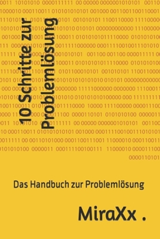 Paperback 10 Schritte zur Problemlösung: Das Handbuch zur Problemlösung [German] Book