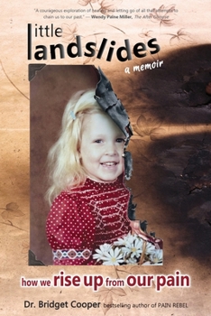 Paperback Little Landslides: How We Rise Up From Our Pain Book