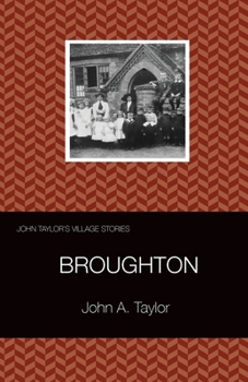 Paperback John Taylor's Village Stories: 1 Broughton Book