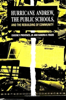 Paperback Hurricane Andrew, the Public Schools, and the Rebuilding of Community Book