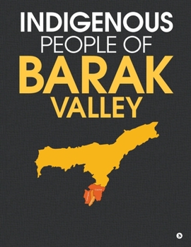 Paperback Indigenous People of Barak Valley Book