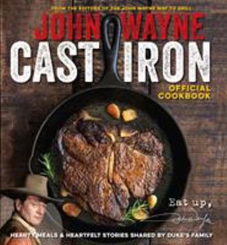Paperback John Wayne Cast Iron Official Cookbook Book
