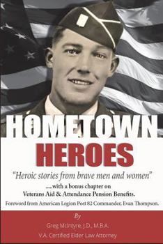 Paperback Hometown Heroes: Heroic Stories From Brave Men and Women Book