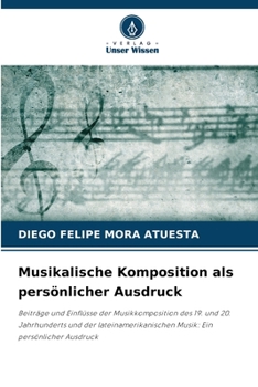 Musikalische Komposition als persönlicher Ausdruck