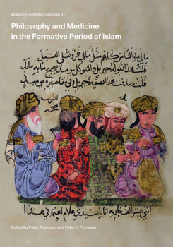 Paperback Philosophy and Medicine in the Formative Period of Islam: Volume 31 Book