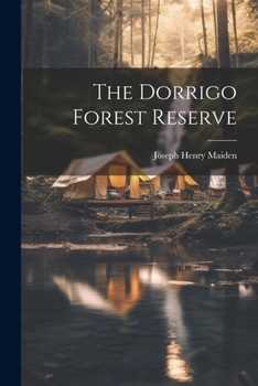 Paperback The Dorrigo Forest Reserve Book
