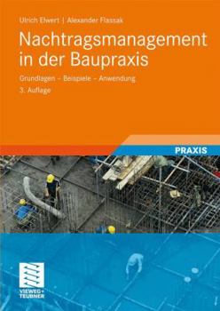 Paperback Nachtragsmanagement in Der Baupraxis: Grundlagen - Beispiele - Anwendung [German] Book