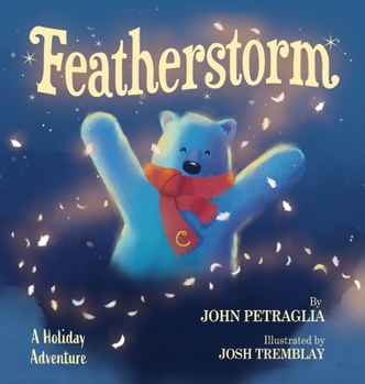 Hardcover Featherstorm: A Holiday Adventure Book
