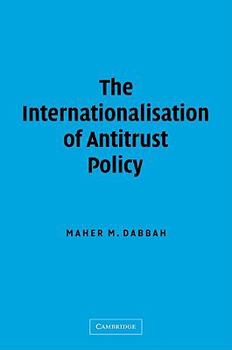 Paperback The Internationalisation of Antitrust Policy Book