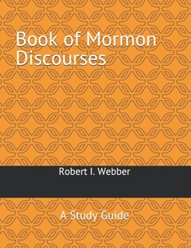 Paperback Book of Mormon Discourses: Doctrines and Commentary Book